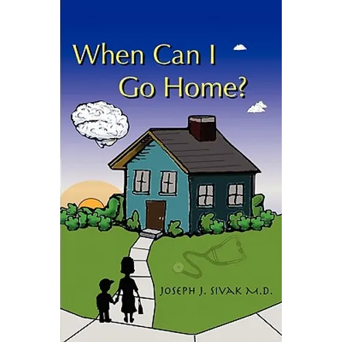 When Can I Go Home? - Paperback