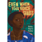 Even When Your Voice Shakes - Hardcover