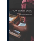 How Prints Look - Paperback