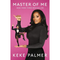 Master of Me: The Secret to Controlling Your Narrative - Paperback