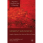 Migrant Smuggling: Irregular Migration from Asia and Africa to Europe - Hardcover