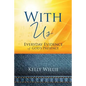 With Us: Everyday Evidence of God's Presence - Paperback