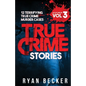 True Crime Stories Volume 3: 12 Terrifying True Crime Murder Cases - Paperback