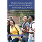 Student Engagement and Quality Assurance in Higher Education: International Collaborations for the Enhancement of Learning - Paperback