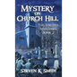 Mystery on Church Hill: The Virginia Mysteries Book 2 - Hardcover