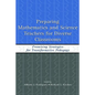 Preparing Mathematics and Science Teachers for Diverse Classrooms: Promising Strategies for Transformative Pedagogy - Paperback