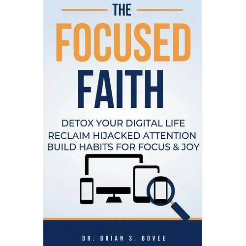 The Focused Faith - Paperback