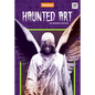 Haunted Art - Library Binding