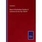 Report of the Bombay Chamber of Commerce for the Year 1858-59 - Paperback