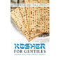 Kosher for Gentiles: Chosen Diet for Chosen People - Paperback