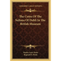 The Coins Of The Sultans Of Dehli In The British Museum - Paperback