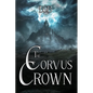 The Corvus Crown - Paperback