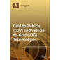 Grid-to-Vehicle (G2V) and Vehicle-to-Grid (V2G) Technologies - Hardcover