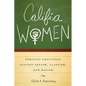 Califia Women: Feminist Education against Sexism, Classism, and Racism - Paperback