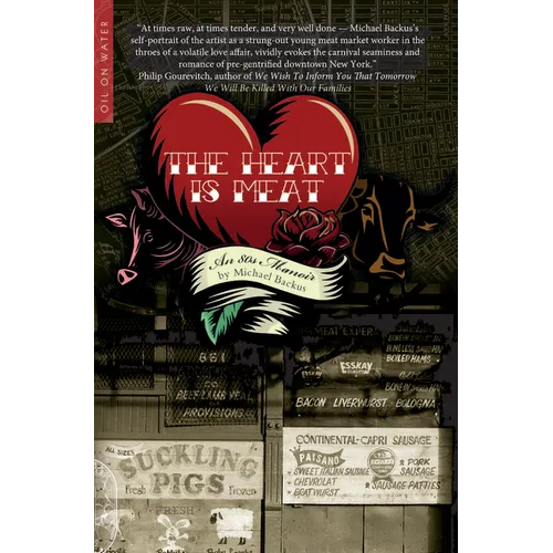The Heart Is Meat: An 80s Memoir - Paperback