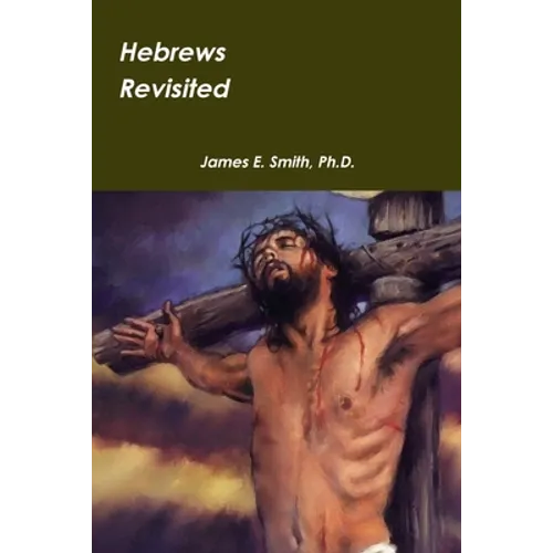 Hebrews Revisited - Paperback