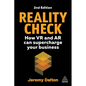 Reality Check: How VR and AR Can Supercharge Your Business - Paperback
