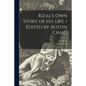 Rizal's Own Story of His Life / Edited by Austin Craig - Paperback