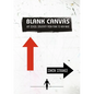Blank Canvas: Art School Creativity from Punk to New Wave - Paperback