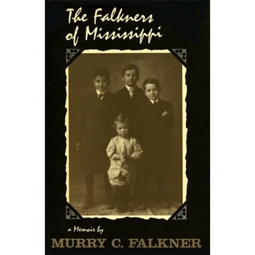 The Falkners of Mississippi: A Memoir - Paperback