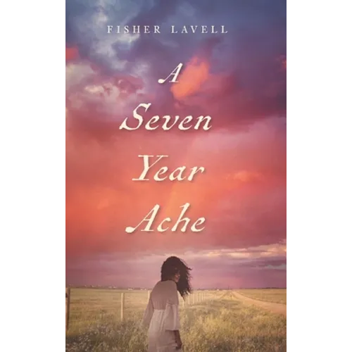 A Seven Year Ache - Hardcover