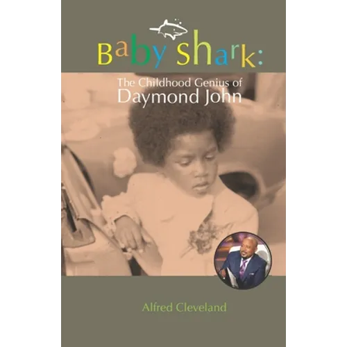 Baby Shark: The Childhood Genius of Daymond John - Paperback