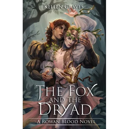 The Fox and the Dryad - Paperback