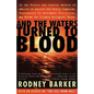And the Waters Turned to Blood - Paperback