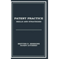 Patent Practice Skills & Strategies - Hardcover