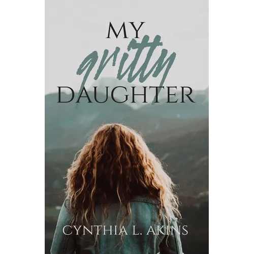 My Gritty Daughter - Paperback