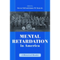 Mental Retardation in America: A Historical Reader - Paperback