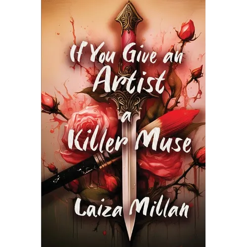 If You Give an Artist a Killer Muse - Paperback
