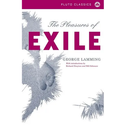 The Pleasures Of Exile - Paperback