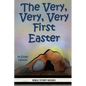 The Very, Very, Very First Easter - Paperback