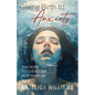 Giving Birth to Anxiety: The Hope to Overcome Postpartum Anxiety - Paperback