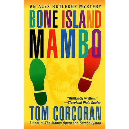 Bone Island Mambo: An Alex Rutledge Mystery - Paperback