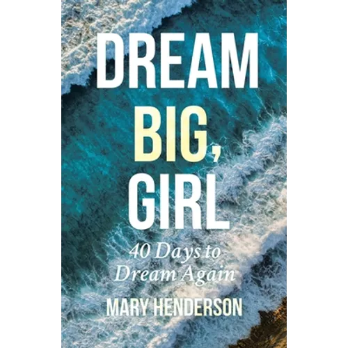 Dream Big, Girl - Paperback