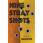 Nine Stray Shots - Paperback