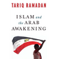 Islam and the Arab Awakening - Hardcover