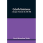 Circleville Reminisences: A Description Of Circleville, Ohio (1825-1840); Also An Account Of The 115-Year Old Sister Of Commodore Oliver Hazard Perry - Paperback