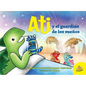Ati Y El Guardian de Los Sueños - Hardcover