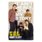 It Ain't Heavy, It's My Story - Hardcover