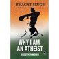 Why I am an Atheist and Other Works - Paperback