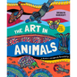 The Art in Animals: A Numbers and Words Treasury - Hardcover