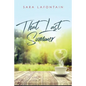 That Last Summer: A Love Story - Paperback
