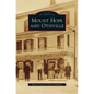 Mount Hope and Otisville - Hardcover
