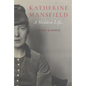 Katherine Mansfield: A Hidden Life - Hardcover