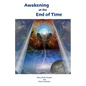 Awakening at the End of Time - Paperback