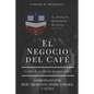 El Negocio del Café - Paperback