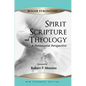 Spirit, Scripture, and Theology, 2nd Edition - Hardcover